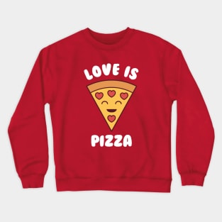 Love is Pizza Toddler Valentines Day Kawaii Pizza Slice Crewneck Sweatshirt